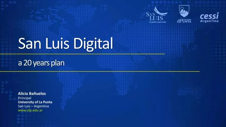 san luis digital a 20 years plan
