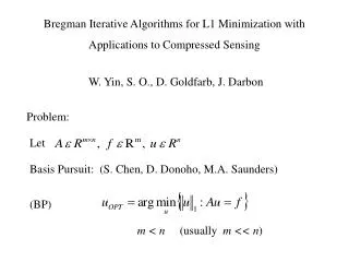 Bregman Iterative Algorithms for L1 Minimization with Applications to Compressed Sensing