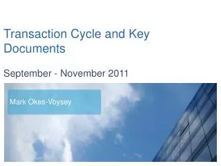 Transaction Cycle and Key Documents