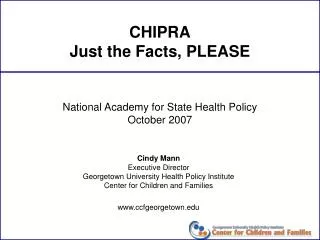 CHIPRA Just the Facts, PLEASE