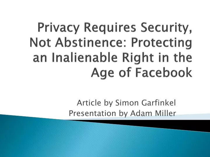 privacy requires security not abstinence protecting an inalienable right in the age of facebook