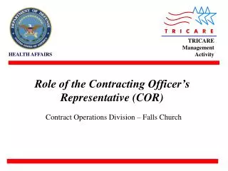 Role of the Contracting Officer’s Representative (COR)