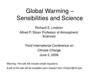 Global Warming – Sensibilities and Science