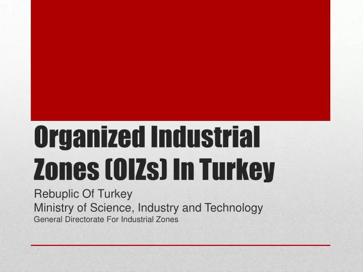 organized industrial zones oizs in turkey