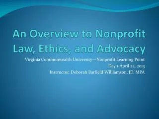 An Overview to Nonprofit Law, Ethics, and Advocacy