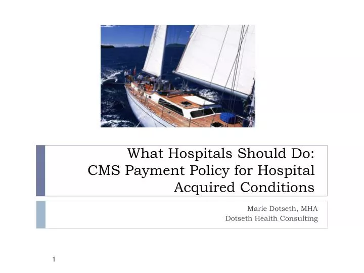what hospitals should do cms payment policy for hospital acquired conditions