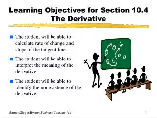 Learning Objectives for Section 10.4 The Derivative