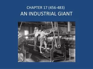 AN INDUSTRIAL GIANT