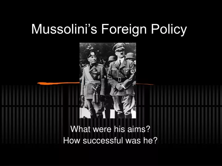 mussolini s foreign policy