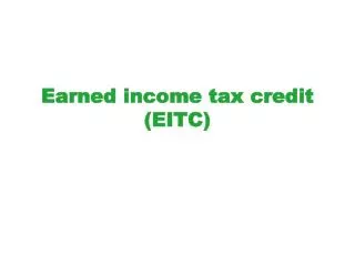 Earned income tax credit (EITC)