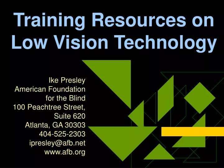 training resources on low vision technology