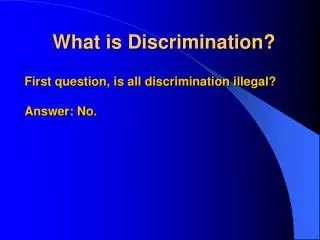 What is Discrimination?