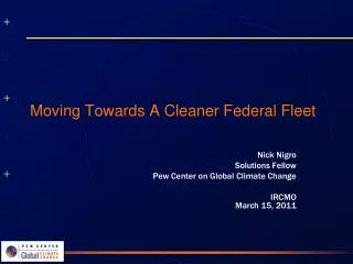 Moving Towards A Cleaner Federal Fleet