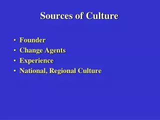 Sources of Culture