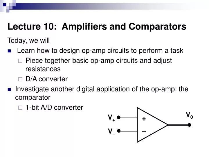lecture 10 amplifiers and comparators