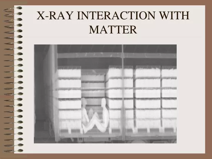 x ray interaction with matter