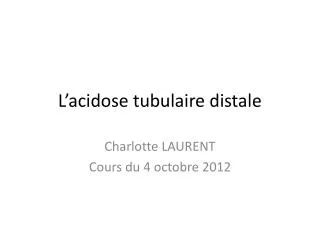 l acidose tubulaire distale