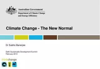 Climate Change - The New Normal