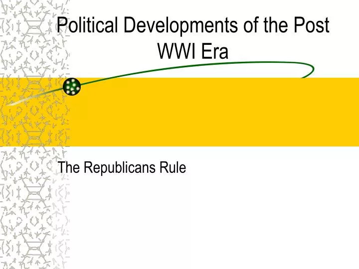 political developments of the post wwi era