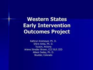 Western States Early Intervention Outcomes Project
