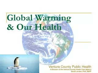 Global Warming &amp; Our Health
