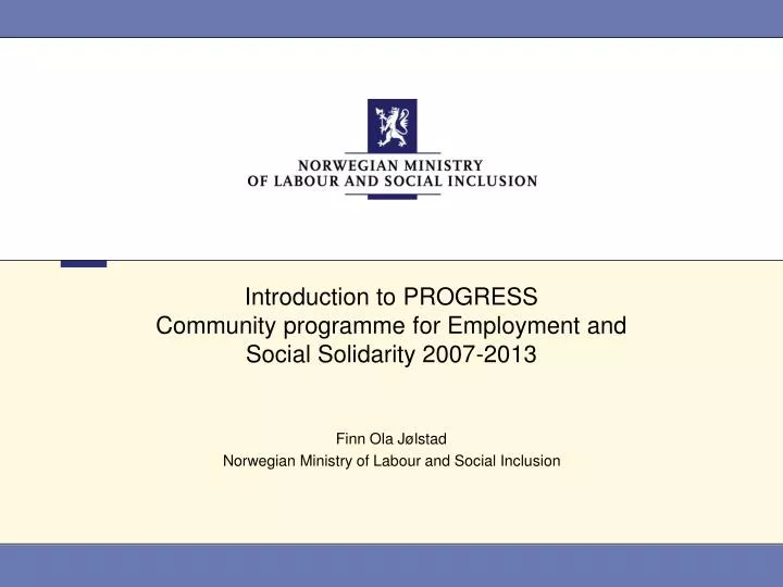 introduction to progress community programme for employment and social solidarity 2007 2013