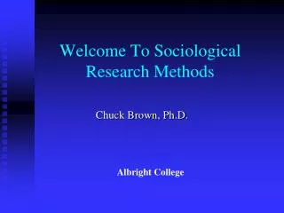 Welcome To Sociological Research Methods