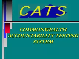 COMMONWEALTH ACCOUNTABILITY TESTING SYSTEM