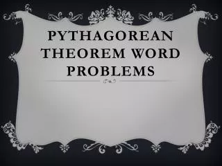 Pythagorean Theorem word problems