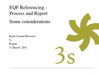 EQF Referencing - Process and Report Some considerations