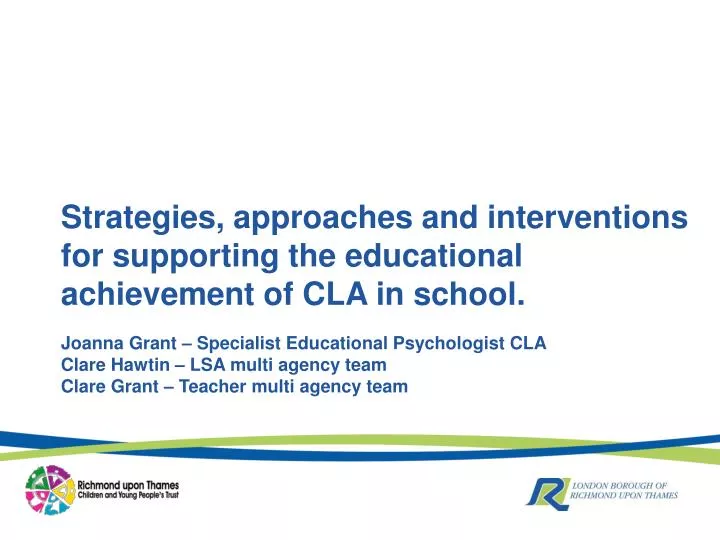 strategies approaches and interventions for supporting the educational achievement of cla in school