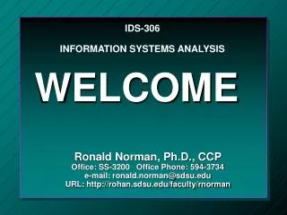IDS-306 INFORMATION SYSTEMS ANALYSIS