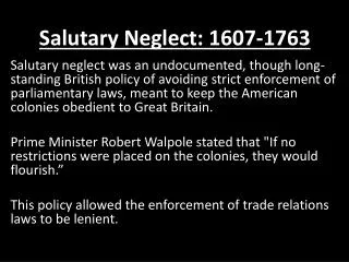 Salutary Neglect: 1607-1763