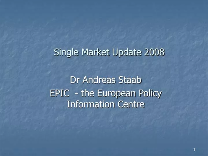 single market update 2008