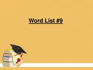 Word List #9