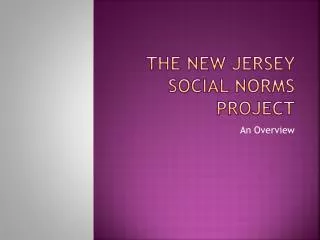 The New jersey social norms project