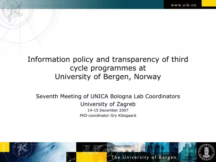 information policy and transparency of third cycle programmes at university of bergen norway