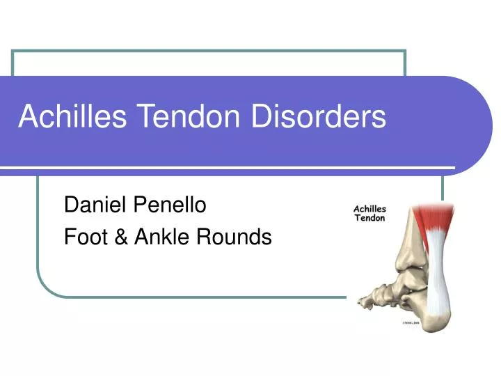 achilles tendon disorders