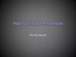 Han Christian Anderson