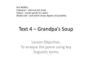 Text 4 – Grandpa’s Soup