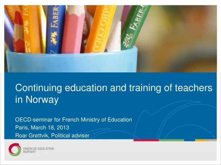 continuing education and training of teachers in norway