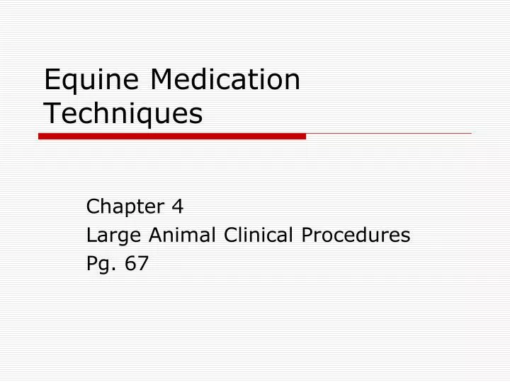 equine medication techniques