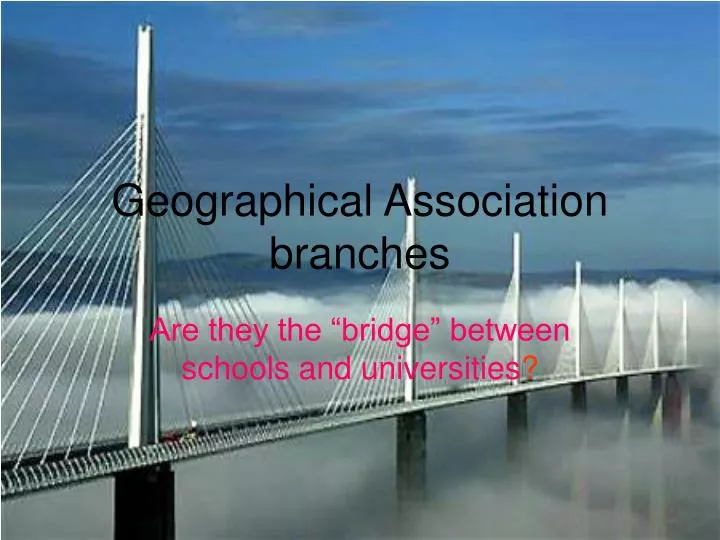 geographical association branches