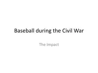 Baseball during the Civil War