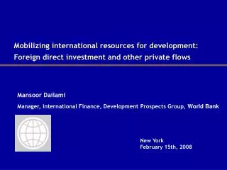 Mobilizing international resources for development: Foreign direct investment and other private flows