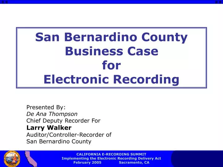 san bernardino county business case for electronic recording
