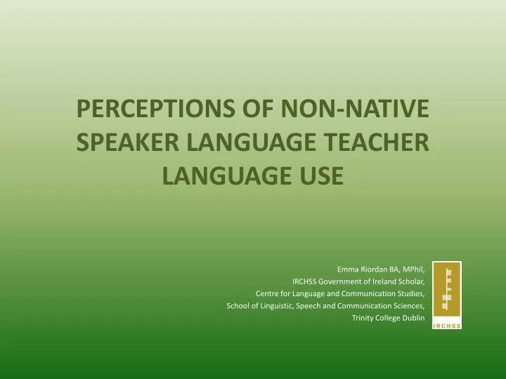 perceptions of non native speaker language teacher language use