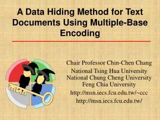 A Data Hiding Method for Text Documents Using Multiple-Base Encoding