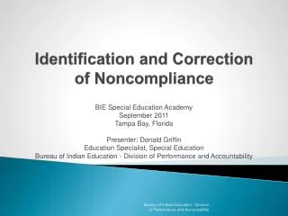 Identification and Correction of Noncompliance