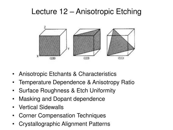 lecture 12 anisotropic etching